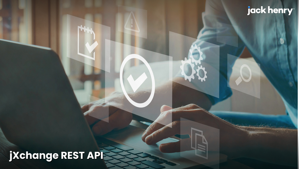 API Reference | jXchange REST API | Jack Henry Docs